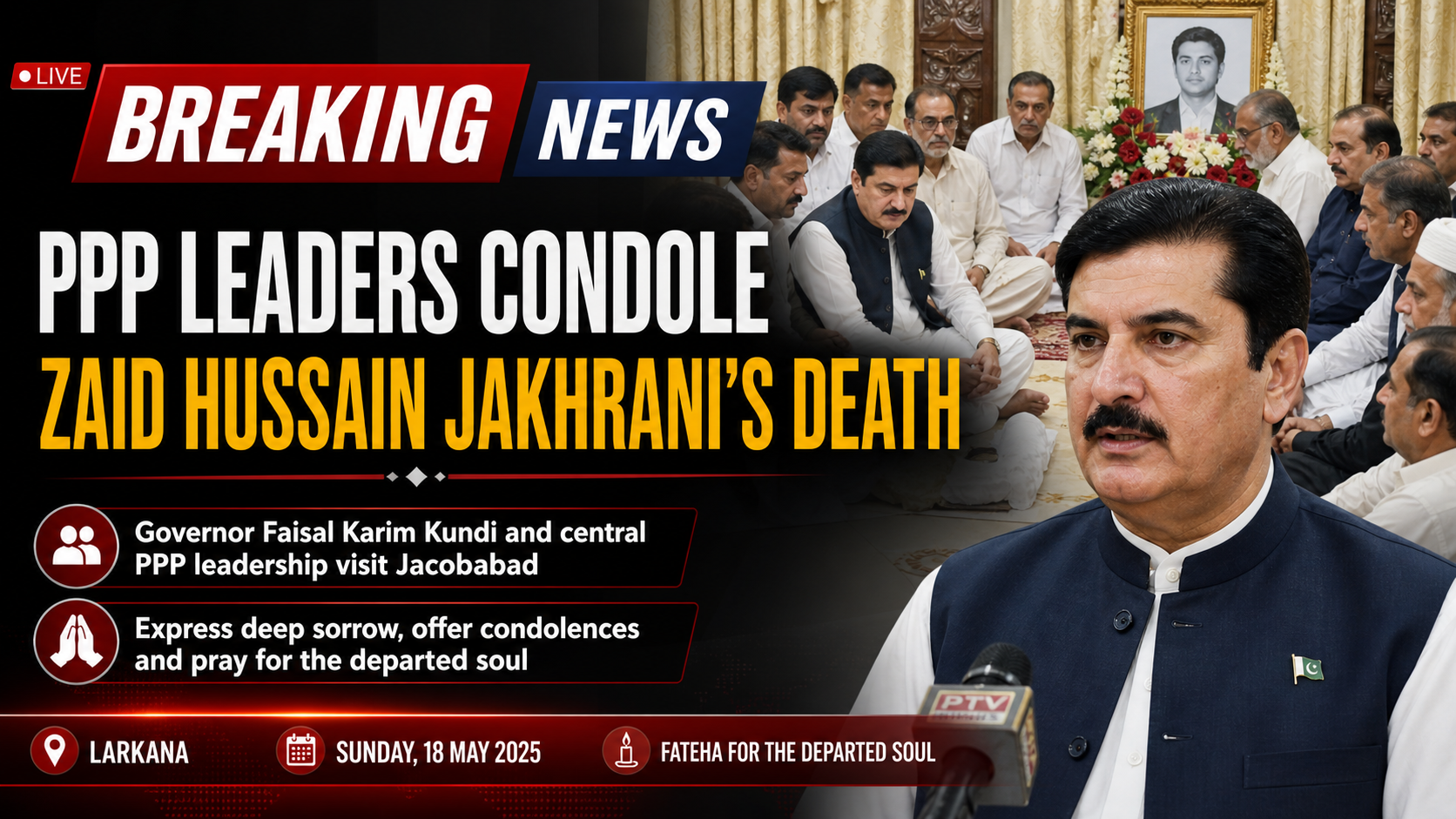 Faisal Kundi Ijaz Jakhrani Condolence Jacobabad